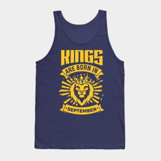 Kings Are Born In September Happy Birthday Tank Top